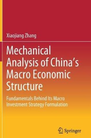 Cover of Mechanical Analysis of China's Macro Economic Structure