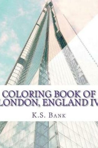 Cover of Coloring Book of London, England IV