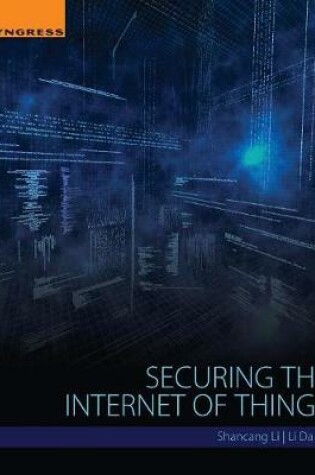 Cover of Securing the Internet of Things