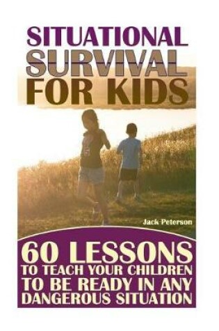 Cover of Situational Survival for Kids