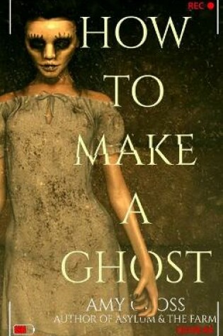 Cover of How to Make a Ghost