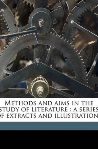 Cover of Methods and Aims in the Study of Literature