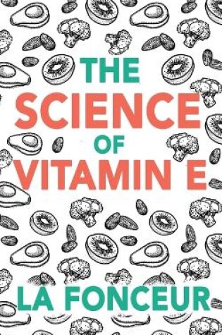 Cover of The Science of Vitamin E