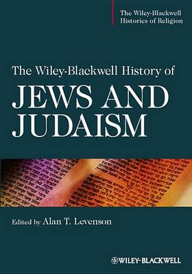 Book cover for The Wiley-Blackwell History of Jews and Judaism