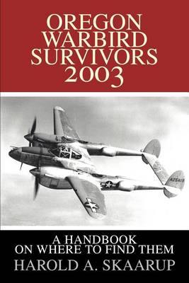 Book cover for Oregon Warbird Survivors 2003