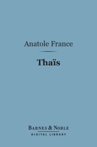 Cover of Thais (Barnes & Noble Digital Library)