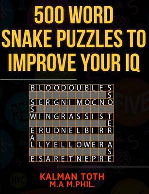 Book cover for 500 Word Snake Puzzles to Improve Your IQ