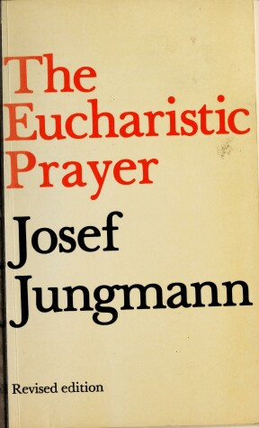 Cover of The Eucharistic Prayer