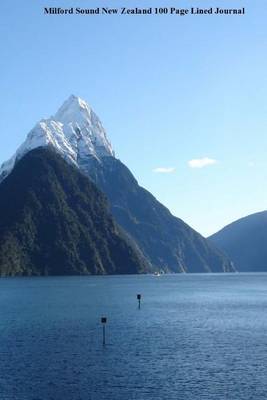 Book cover for Milford Sound New Zealand 100 Page Lined Journal