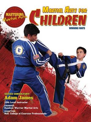 Book cover for Martial Arts for Children: Winning Ways