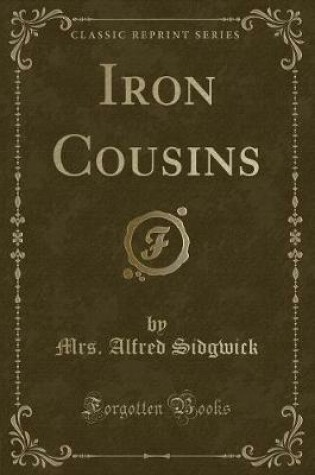 Cover of Iron Cousins (Classic Reprint)