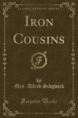 Book cover for Iron Cousins (Classic Reprint)