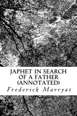 Book cover for Japhet in Search of a Father (Annotated)