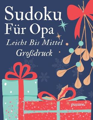 Book cover for Sudoku Für Opa Leicht Bis Mittel Großdruck