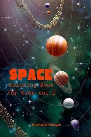 Cover of Space Coloring Book for Kids vol.2