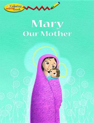 Cover of Mary Our Mother Col Bk (5pk)