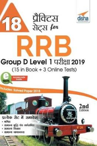 Cover of 18 Practice Sets for Rrb Group D Level 1 Pariksha 2019 with 3 Online Tests