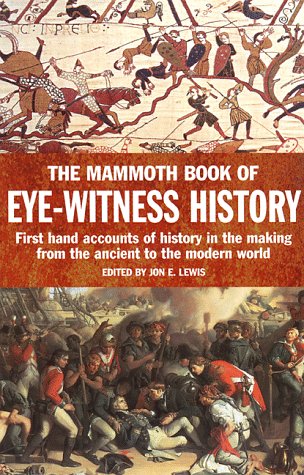 Book cover for The Mammoth Book of Eye-Witness History