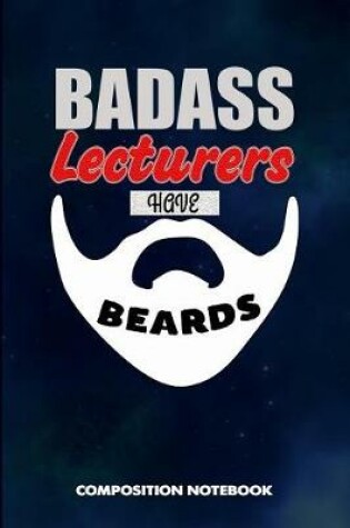 Cover of Badass Lecturers Have Beards