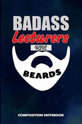 Book cover for Badass Lecturers Have Beards