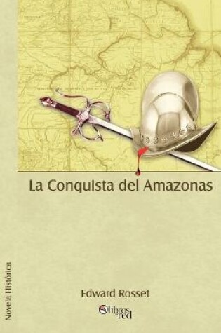 Cover of La Conquista del Amazonas