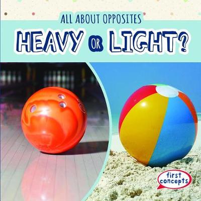 Cover of Heavy or Light?