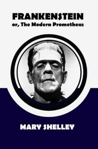 Cover of Frankenstein; or, The Modern Prometheus by Mary Shelley
