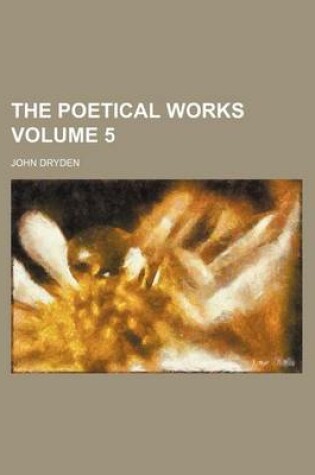Cover of The Poetical Works Volume 5
