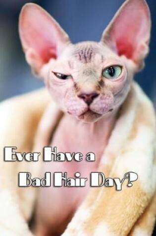Cover of Ever Have a Bad Hair Day?