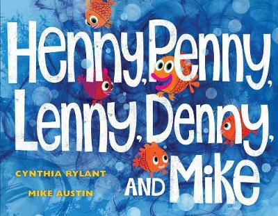 Book cover for Henny, Penny, Lenny, Denny, and Mike