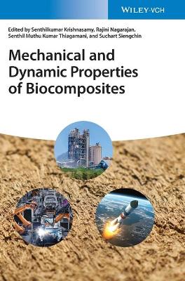 Book cover for Mechanical and Dynamic Properties of Biocomposites