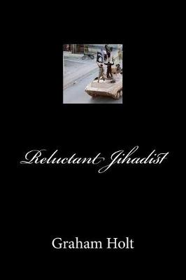 Book cover for Reluctant Jihadist