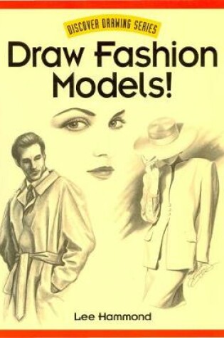 Cover of Draw Fashion Models!