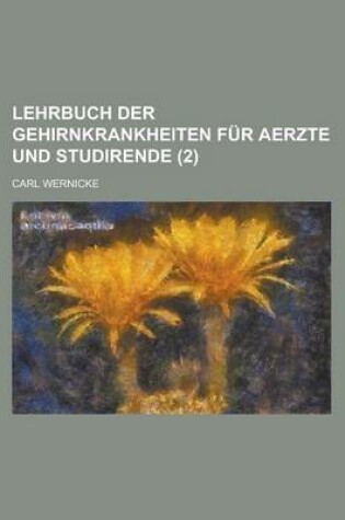 Cover of Lehrbuch Der Gehirnkrankheiten Fur Aerzte Und Studirende (2)