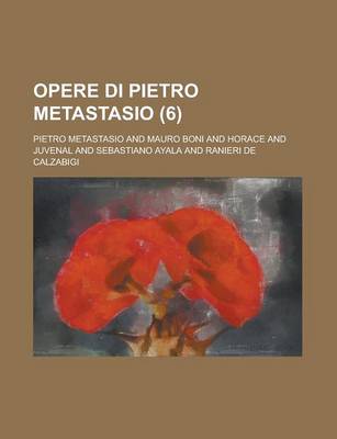 Book cover for Opere Di Pietro Metastasio (6)