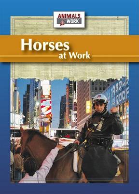 Cover of Horses at Work