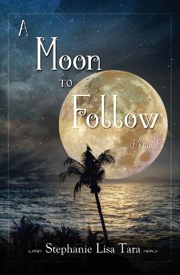 Book cover for A Moon To Follow