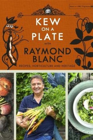 Cover of Kew on a Plate with Raymond Blanc