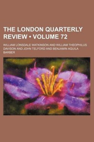 Cover of The London Quarterly Review (Volume 72)