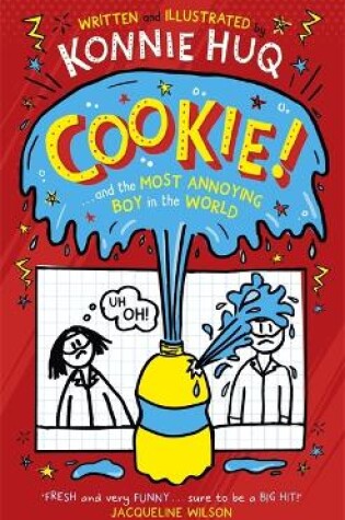 Cover of Cookie! (Book 1): Cookie and the Most Annoying Boy in the World