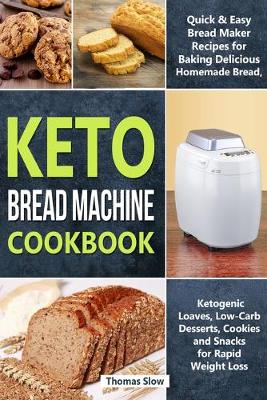 Book cover for Keto Bread Machine Cookbook