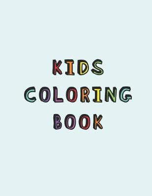 Book cover for Kids Coloring Book