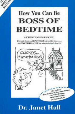 Cover of How You Can Be Boss of Bedtime