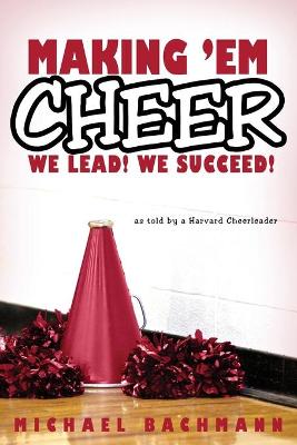 Book cover for Making 'em Cheer