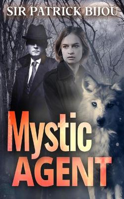 Book cover for Mystic Agent