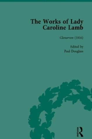 Cover of The Works of Lady Caroline Lamb Vol 1