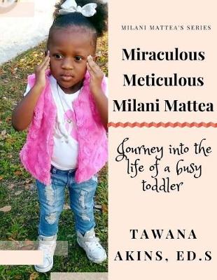 Book cover for Miraculous Meticulous Milani Mattea