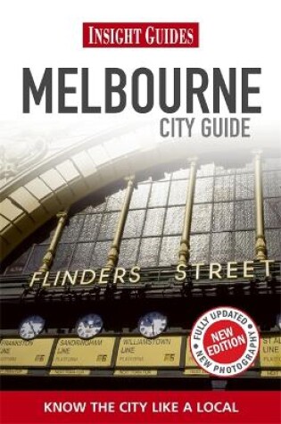 Cover of Insight Guides: Melbourne City Guide