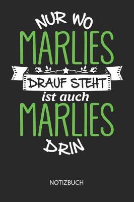 Book cover for Nur wo Marlies drauf steht - Notizbuch