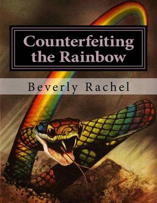 Book cover for Counterfeiting the Rainbow